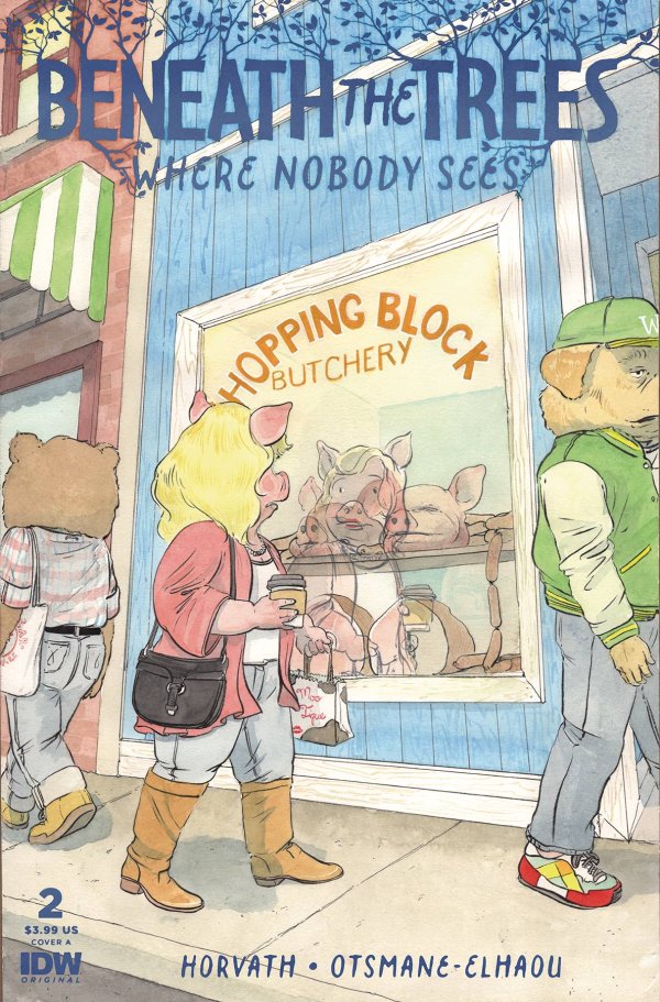BENEATH THE TREES WHERE NOBODY SEES 2 NM CVR A FIRST PRINT IDW