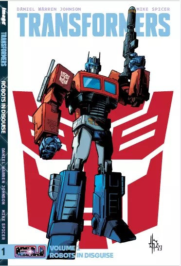 TRANSFORMERS VOL 1 ROBOTS IN DISGUISE TP JASON HOWARD EXCLUSIVE COVER | COLLECTS 1-6 NEW IMAGE/SKYBOUND SERIES